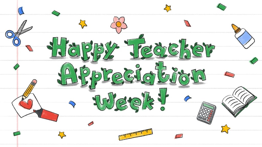 Happy Teacher Appreciation Week&nbsp;2023!